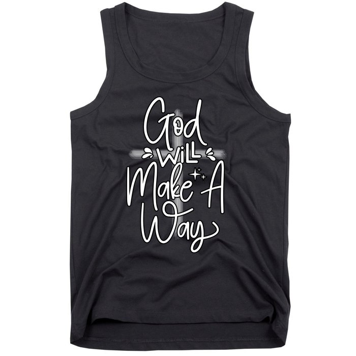 God Will Make A Way Tank Top