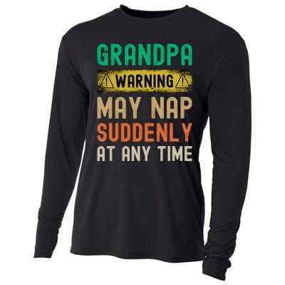 Grandpa Warning May Nap Suddenly At Any Time Cooling Performance Long Sleeve Crew