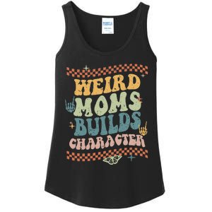 Groovy Weird Moms Build Character Mother's Day Ladies Essential Tank