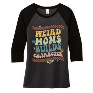 Groovy Weird Moms Build Character Mother's Day Women's Tri-Blend 3/4-Sleeve Raglan Shirt