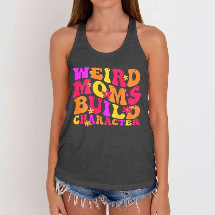 Groovy Weird Moms Build Character Mother's Day ( On Back) Women's Knotted Racerback Tank