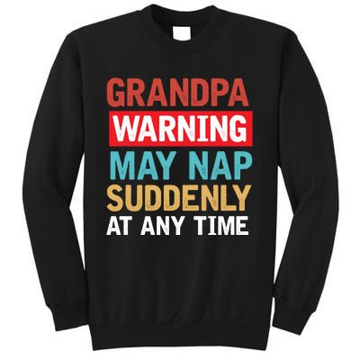 Grandpa Warning May Nap Suddenly Gift Vintage Sweatshirt