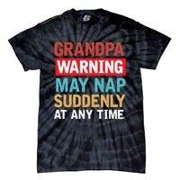 Grandpa Warning May Nap Suddenly Gift Vintage Tie-Dye T-Shirt