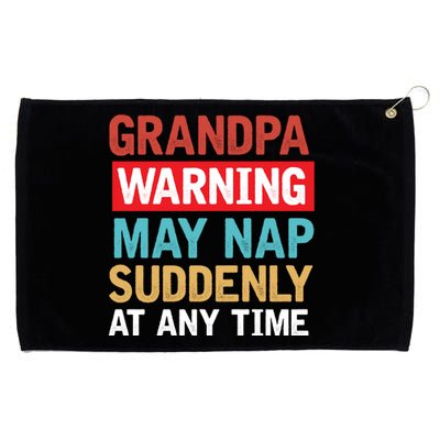 Grandpa Warning May Nap Suddenly Gift Vintage Grommeted Golf Towel