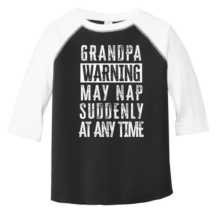 Grandpa Warning May Nap Suddenly At Any Time Toddler Fine Jersey T-Shirt