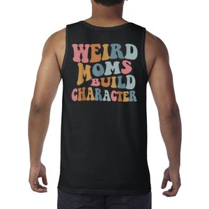 Groovy Weird Moms Build Character Funny , Overstimulated Mom (Back) Tank Top