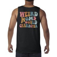 Groovy Weird Moms Build Character Funny , Overstimulated Mom (Back) Tank Top