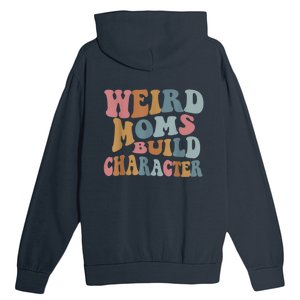 Groovy Weird Moms Build Character Funny , Overstimulated Mom (Back) Urban Pullover Hoodie