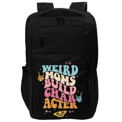 Groovy Weird Moms Build Character, Overstimulated Mom Impact Tech Backpack