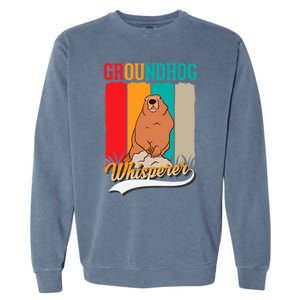 Groundhog Whisperer Marmot Whisperer Garment-Dyed Sweatshirt