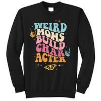 Groovy Weird Moms Build Character, Overstimulated Mom (Back) Sweatshirt