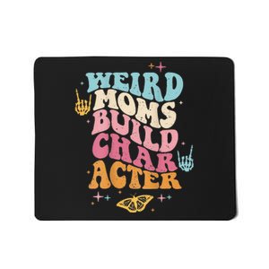 Groovy Weird Moms Build Character, Overstimulated Mom (Back) Mousepad