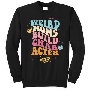 Groovy Weird Moms Build Character, Overstimulated Mom (Back) Tall Sweatshirt