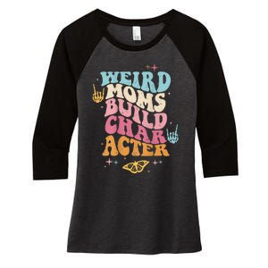 Groovy Weird Moms Build Character, Overstimulated Mom Women's Tri-Blend 3/4-Sleeve Raglan Shirt