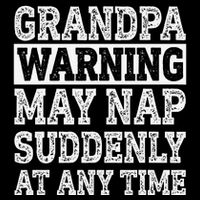 Grandpa Warning May Nap Suddenly At Any Time Papa Youth Performance Sprint T-Shirt