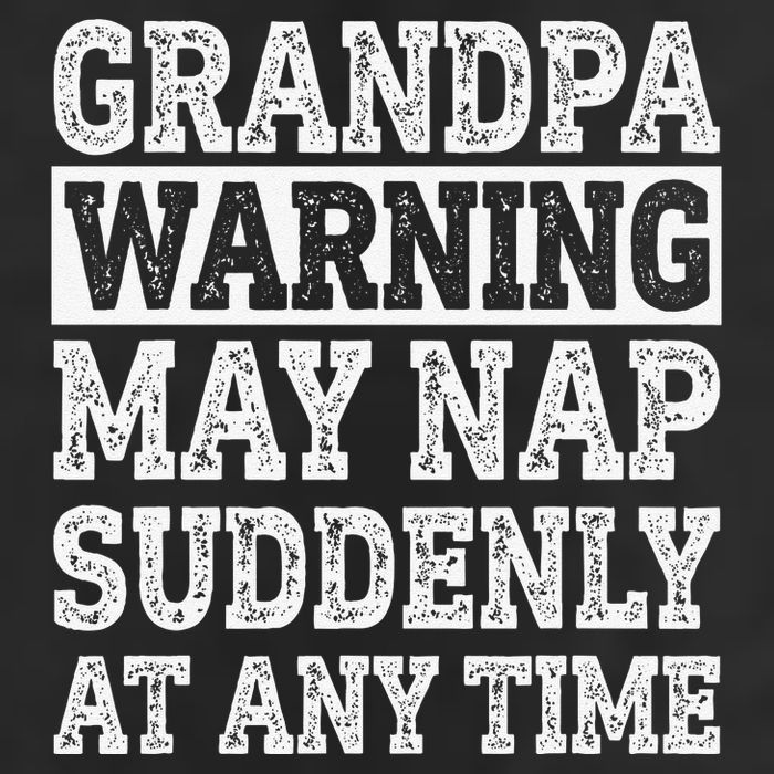 Grandpa Warning May Nap Suddenly At Any Time Papa 25L Jumbo Tote