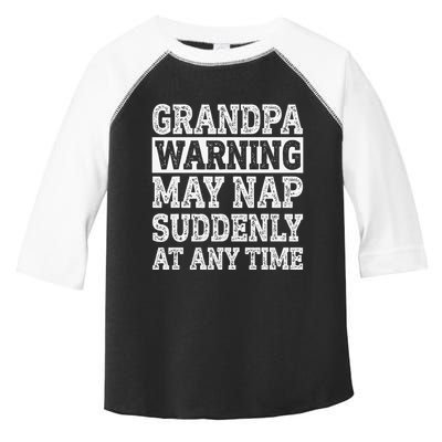 Grandpa Warning May Nap Suddenly At Any Time Papa Toddler Fine Jersey T-Shirt