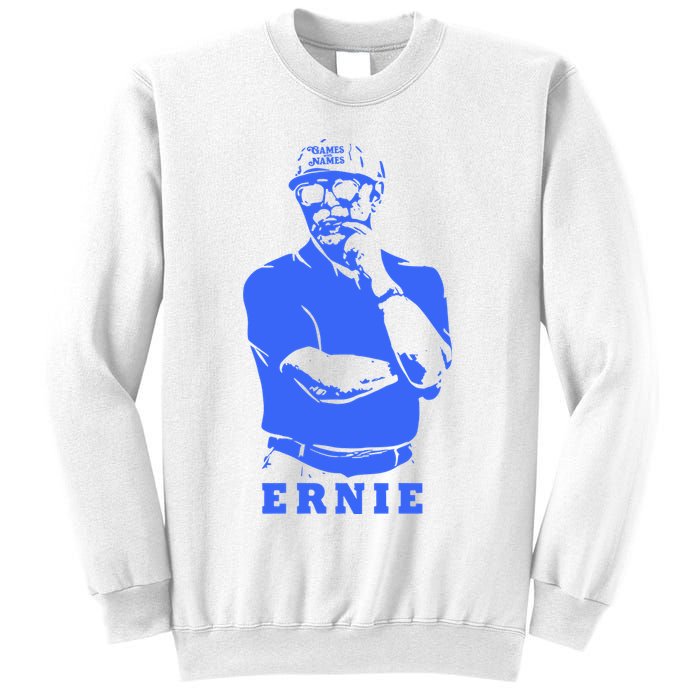 Games With Names Ernie Adams Sweatshirt