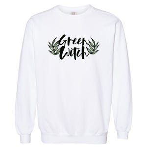 Green Witch Nature Lovers Earth Day Cool Gift Garment-Dyed Sweatshirt