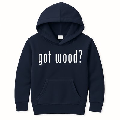 Got Wood Novelty Gift Saying Funny Woodworking Kids Hoodie