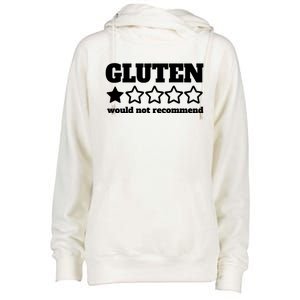 Gluten Would Not Recomd Celiac Disease Awareness Gluten Gift Womens Funnel Neck Pullover Hood