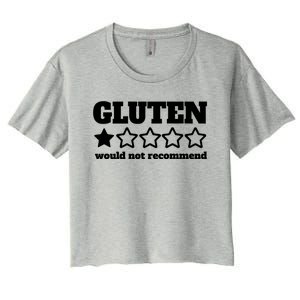 Gluten Would Not Recomd Celiac Disease Awareness Gluten Gift Women's Crop Top Tee