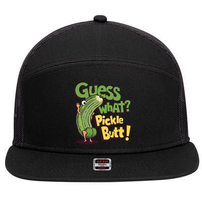 Guess What Pickle Butt! Funny Cucumber Meme Pickle Joke 7 Panel Mesh Trucker Snapback Hat