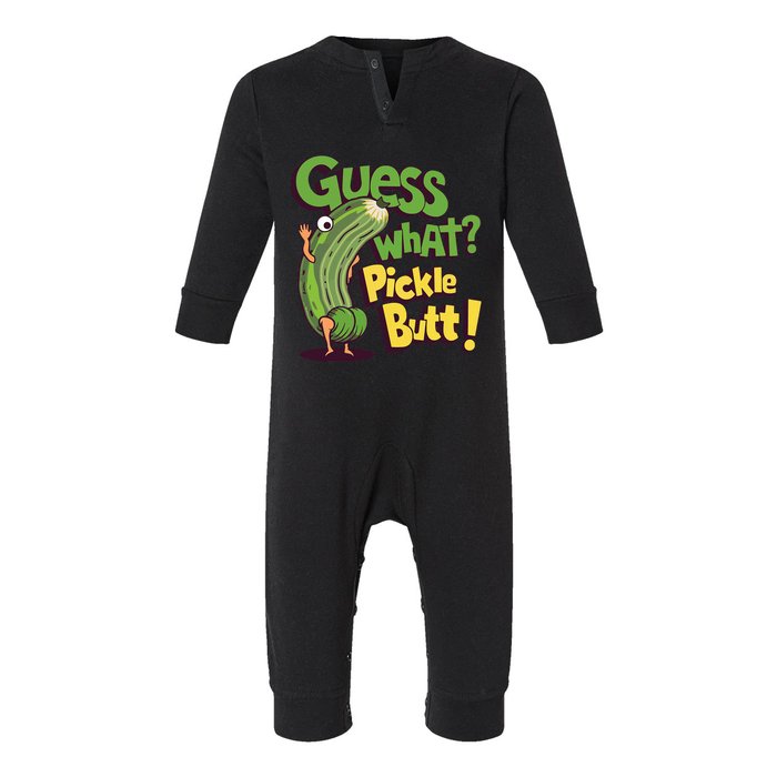 Guess What Pickle Butt! Funny Cucumber Meme Pickle Joke Infant Fleece One Piece