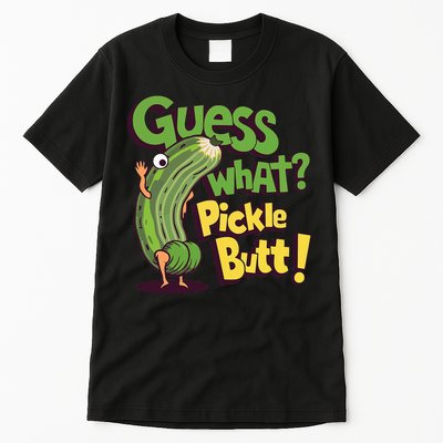 Guess What Pickle Butt! Funny Cucumber Meme Pickle Joke Tall T-Shirt