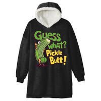 Guess What Pickle Butt! Funny Cucumber Meme Pickle Joke Hooded Wearable Blanket