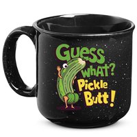 Guess What Pickle Butt! Funny Cucumber Meme Pickle Joke 15oz Campfire Ceramic Mug
