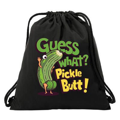Guess What Pickle Butt! Funny Cucumber Meme Pickle Joke Drawstring Bag