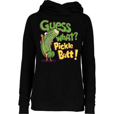 Guess What Pickle Butt! Funny Cucumber Meme Pickle Joke Womens Funnel Neck Pullover Hood