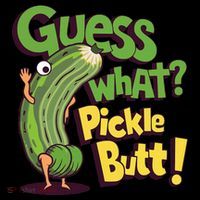 Guess What Pickle Butt! Funny Cucumber Meme Pickle Joke Sustainable Beanie