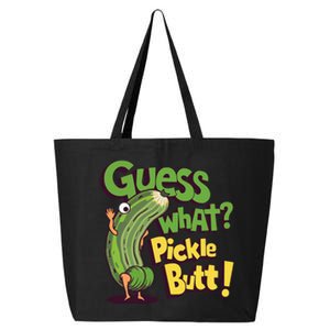 Guess What Pickle Butt! Funny Cucumber Meme Pickle Joke 25L Jumbo Tote