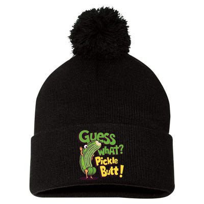 Guess What Pickle Butt! Funny Cucumber Meme Pickle Joke Pom Pom 12in Knit Beanie