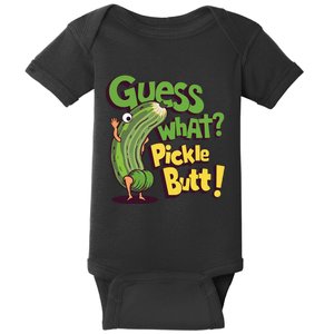 Guess What Pickle Butt! Funny Cucumber Meme Pickle Joke Baby Bodysuit