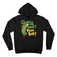 Guess What Pickle Butt! Funny Cucumber Meme Pickle Joke Tall Hoodie