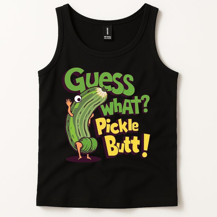 Guess What Pickle Butt! Funny Cucumber Meme Pickle Joke Tank Top