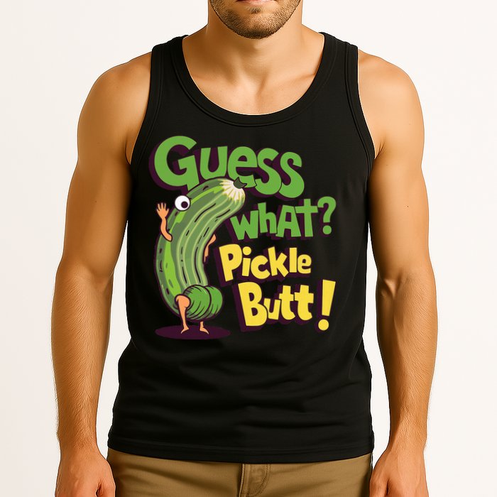 Guess What Pickle Butt! Funny Cucumber Meme Pickle Joke Tank Top