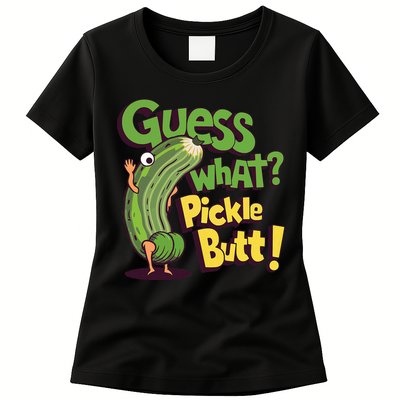 Guess What Pickle Butt! Funny Cucumber Meme Pickle Joke Womens T-Shirt