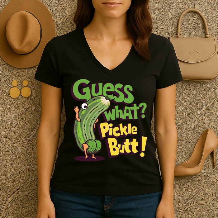 Guess What Pickle Butt! Funny Cucumber Meme Pickle Joke Women's V-Neck T-Shirt