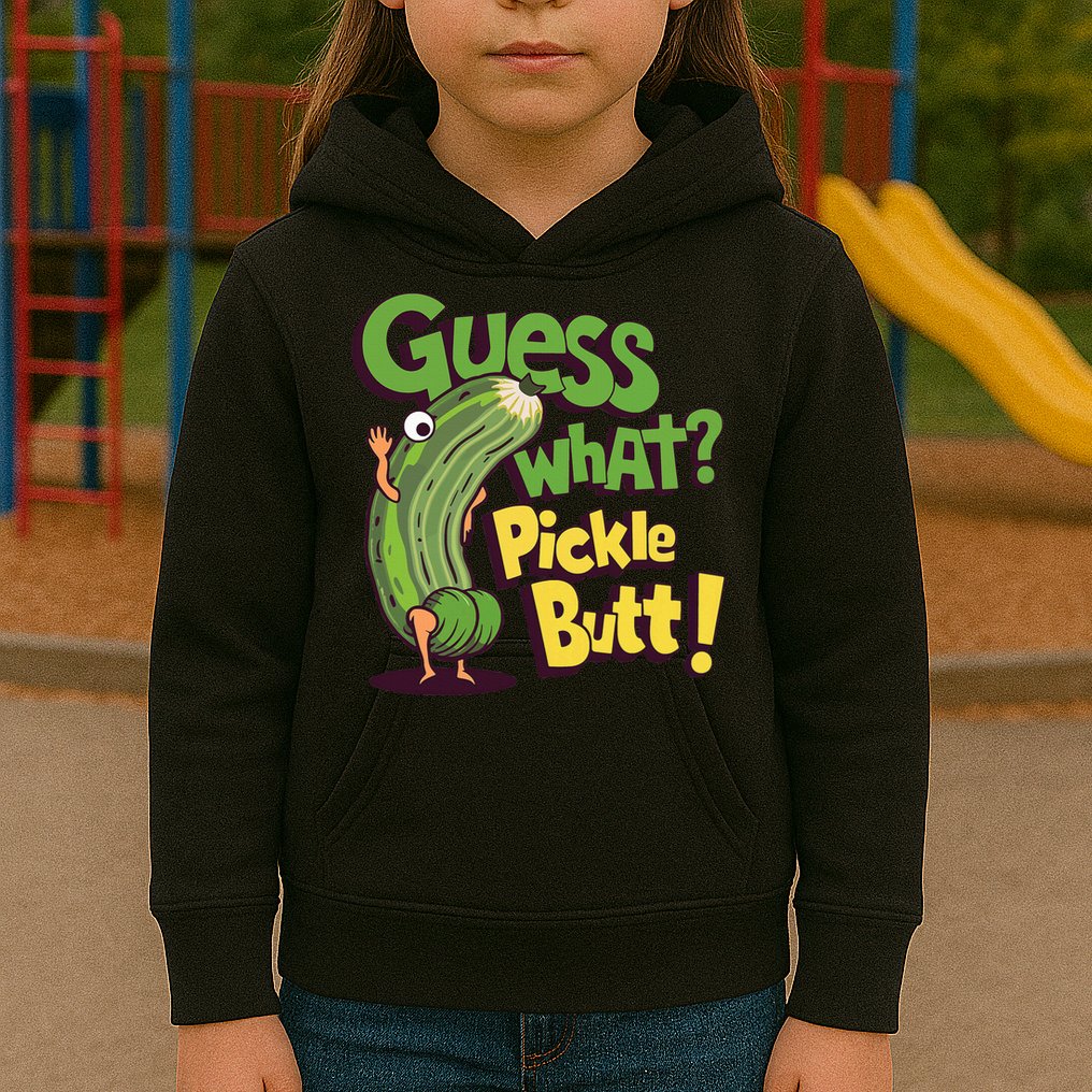 Guess What Pickle Butt! Funny Cucumber Meme Pickle Joke Kids Hoodie