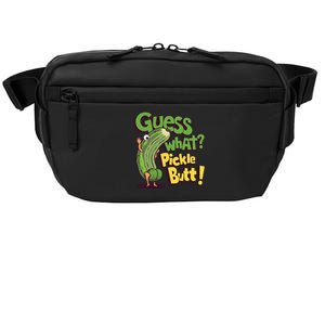 Guess What Pickle Butt! Funny Cucumber Meme Pickle Joke Crossbody Pack