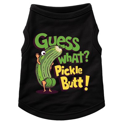 Guess What Pickle Butt! Funny Cucumber Meme Pickle Joke Doggie Tank