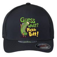 Guess What Pickle Butt! Funny Cucumber Meme Pickle Joke Flexfit Unipanel Trucker Cap