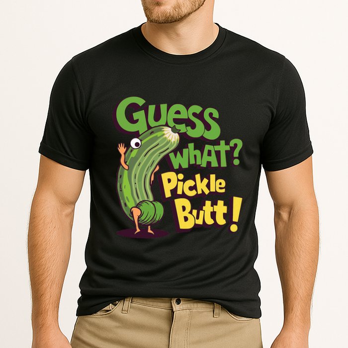 Guess What Pickle Butt! Funny Cucumber Meme Pickle Joke Performance Shirt