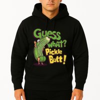 Guess What Pickle Butt! Funny Cucumber Meme Pickle Joke Hoodie
