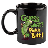 Guess What Pickle Butt! Funny Cucumber Meme Pickle Joke 11oz C Handle Ceramic Mug