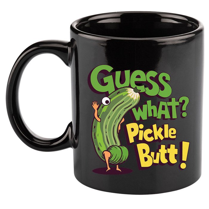 Guess What Pickle Butt! Funny Cucumber Meme Pickle Joke 11oz C Handle Ceramic Mug